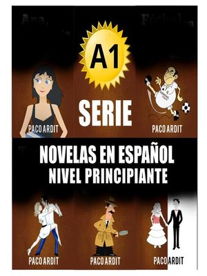 cover image of A1--Serie Novelas en Español Nivel Principiante